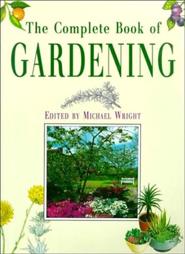 The Complete Book of Gardening
