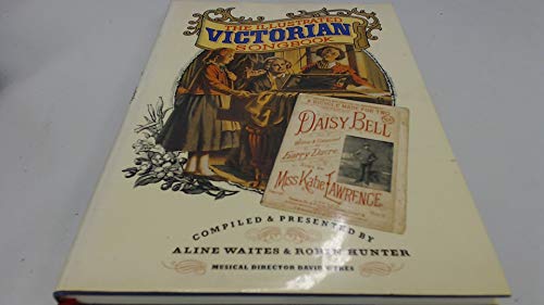 The Illustrated Victorian Song Book
