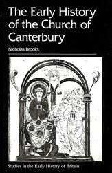 The Early History of the Church of Canterbury