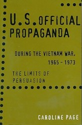US Propaganda During the Vietnam War, 1965-73