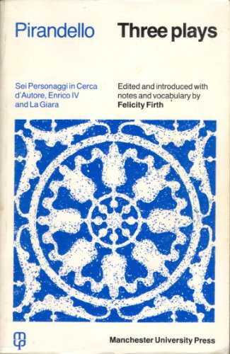 Pirandello Three Plays