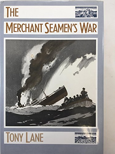 The Merchant Seamen's War