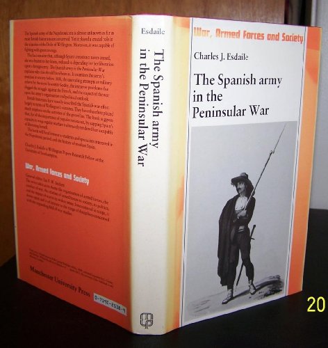 The Spanish Army in the Peninsular War