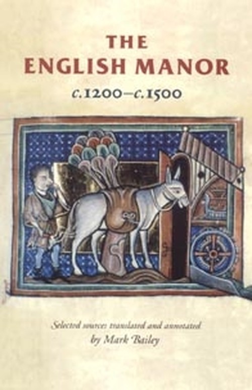 The English Manor C. 1200-C. 1500