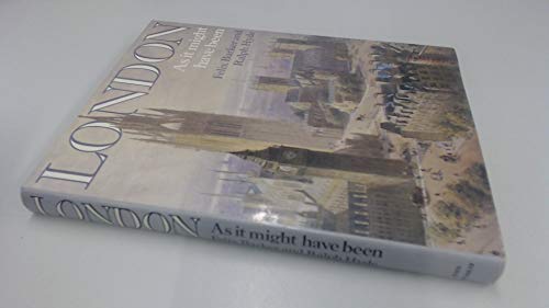 London as it Might Have Been