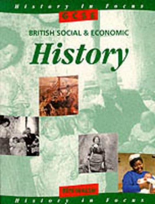 GCSE British Social and Economic History