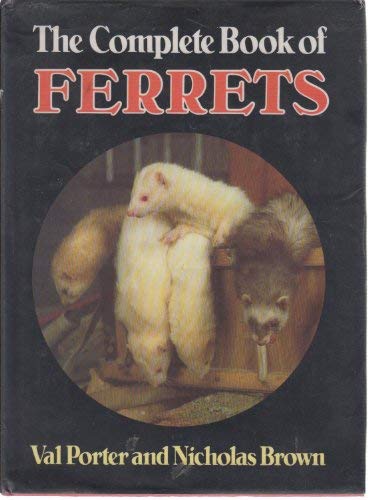 The Complete Book of Ferrets