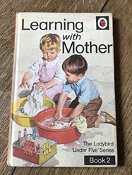 Learning with Mother: Bk. 2