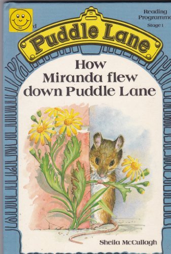 How Miranda Flew Down Puddle Lane