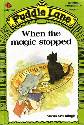 When the Magic Stopped
