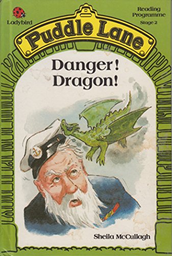 Danger! Dragon!