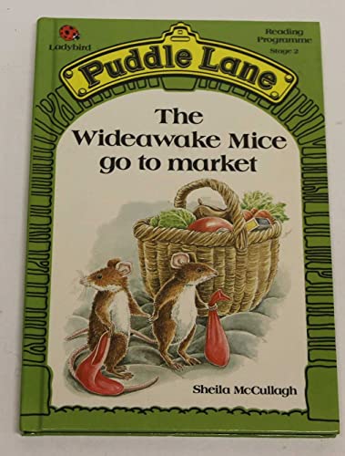The Wideawake Mice Go to Market