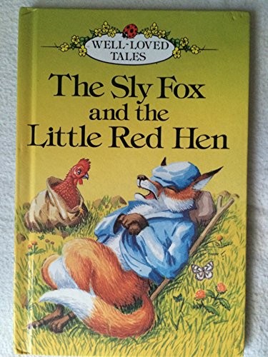 Sly Fox and Red Hen