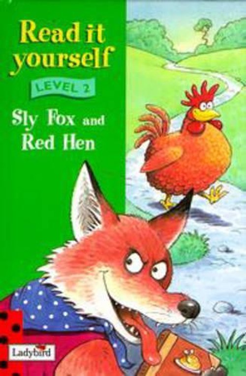 Read It Yourself: Level Two: Sly Fox And the Little Red Hen