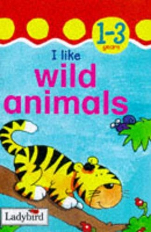 I Like Wild Animals