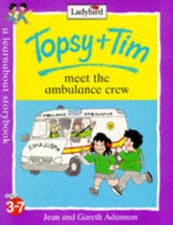 Topsy And Tim Meet the Ambulance Crew
