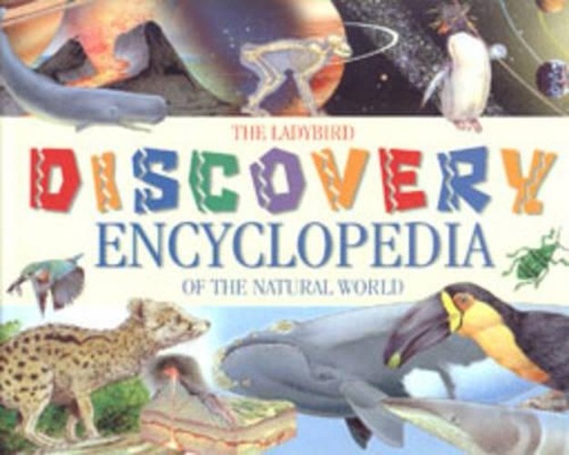 The Ladybird Discovery Encyclopedia of the Natural World