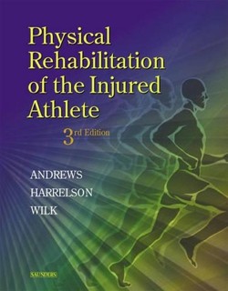 Physical Rehabilitation of the Injured Athlete