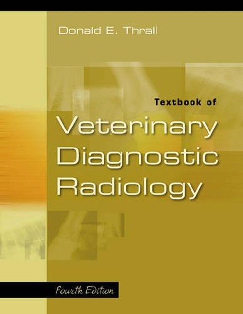 Textbook of Veterinary Diagnostic Radiology