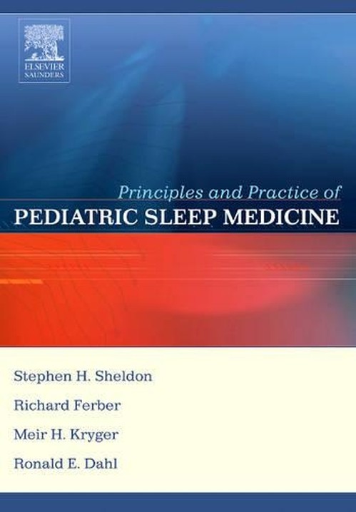 Principles and Practice of Pediatric Sleep Medicine