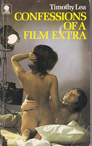 Confessions of a Film Extra