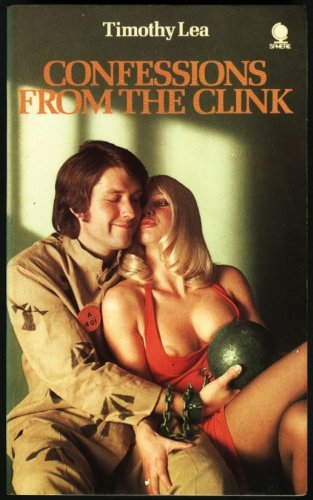Confessions from the clink