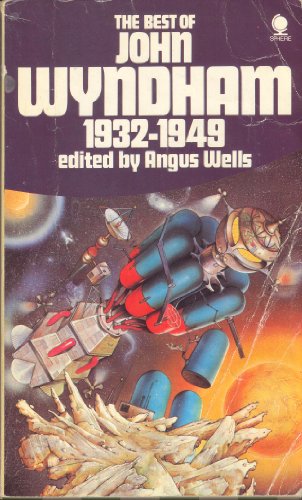 The Best of John Wyndham, 1932-1949
