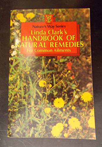 Handbook of Natural Remedies for Common Ailments
