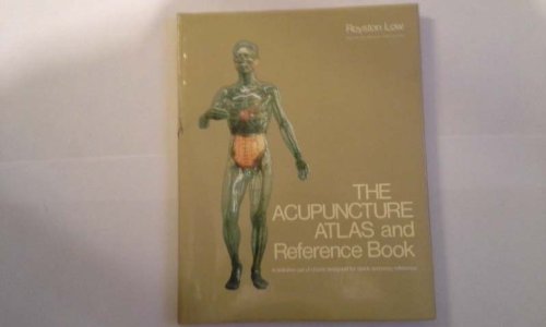 Acupuncture Atlas and Reference Book