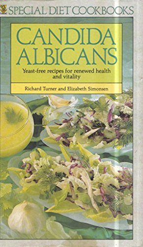 Candida Albicans Special Diet Cook Book