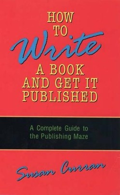 How to Write a Book and Get it Published