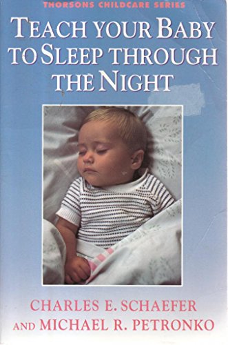Teach Your Baby to Sleep Through the Night
