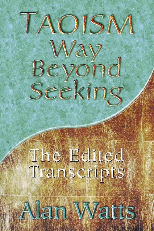 Taoism: Way Beyond Seeking