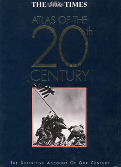 The Times Atlas of the 20th Century