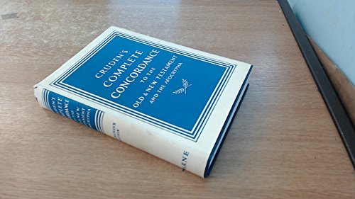 A Complete Concordance to the Old and New Testaments