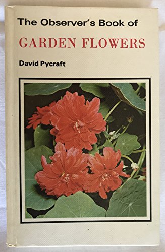 The Observer's Book of Garden Flowers