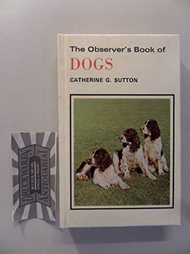 The Observer's Book of Dogs (Observer's Pocket S.)