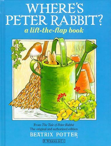 Where's Peter Rabbit? a Lift-the-Flap Book
