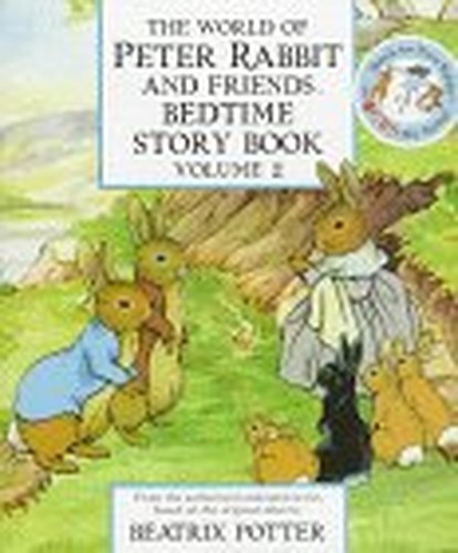 World of Peter Rabbit And Friends Bedtime Story Book