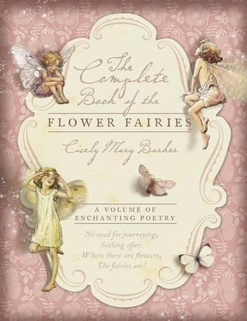 The Complete Book of the Flower Fairies
