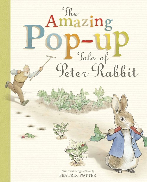 The Amazing Pop-up Tale of Peter Rabbit
