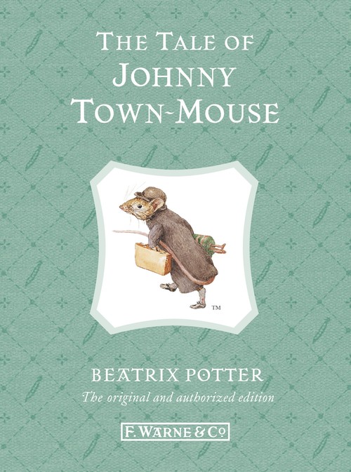 The Tale of Johnny Town-Mouse