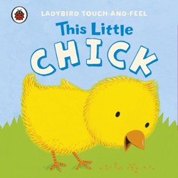 This Little Chick: Ladybird Touch and Feel