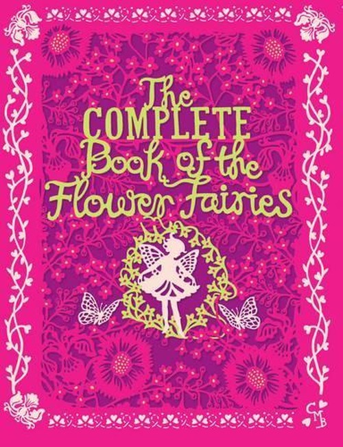 The Complete Book Of The Flower Fairies