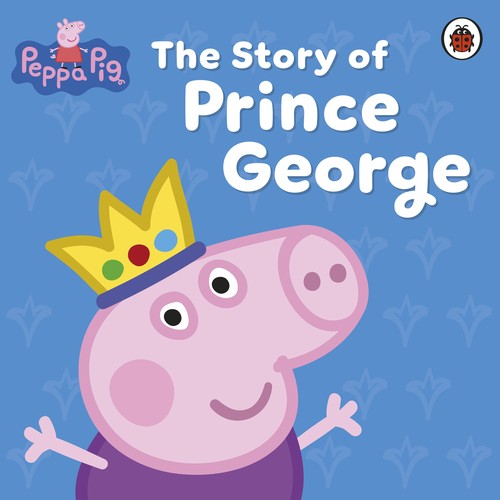 Peppa Pig: The Story of Prince George