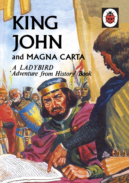King John and Magna Carta: A Ladybird Adventure from History book