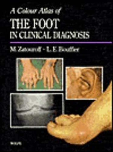 A Colour Atlas of the Foot in Clinical Diagnosis