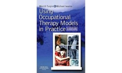 Using Occupational Therapy Models in Practice