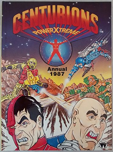 Centurions Power Xtreme Annual 1987
