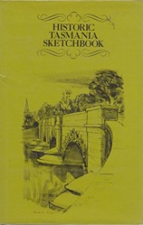Historic Tasmania sketchbook (The sketchbook series)